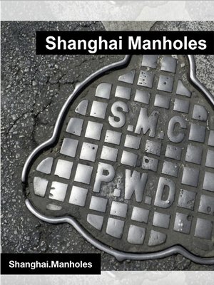 cover image of Shanghai Manholes